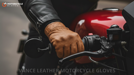 Vance Leather Motorcycle Gloves Are the Best for Comfort, Protection, and Style